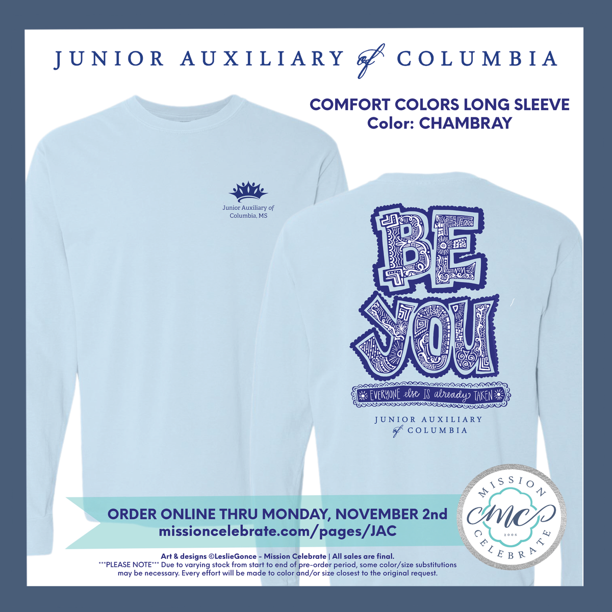 JA of Columbia BE YOU ART - Comfort Colors Long Sleeve Tee CHAMBRAY (front left, full back art)