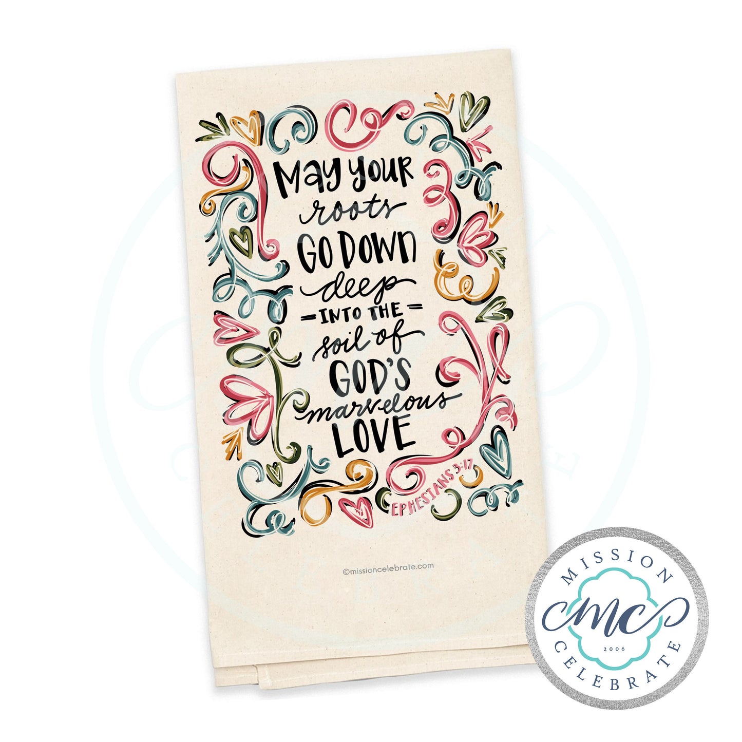 May Your Roots Go Down Deep into the Soil of God's Marvelous Love Ephesians 3:17 Art Tea Towel Kitchen Towel Natural (Ecru) Flour Sack Towel 27"x27"