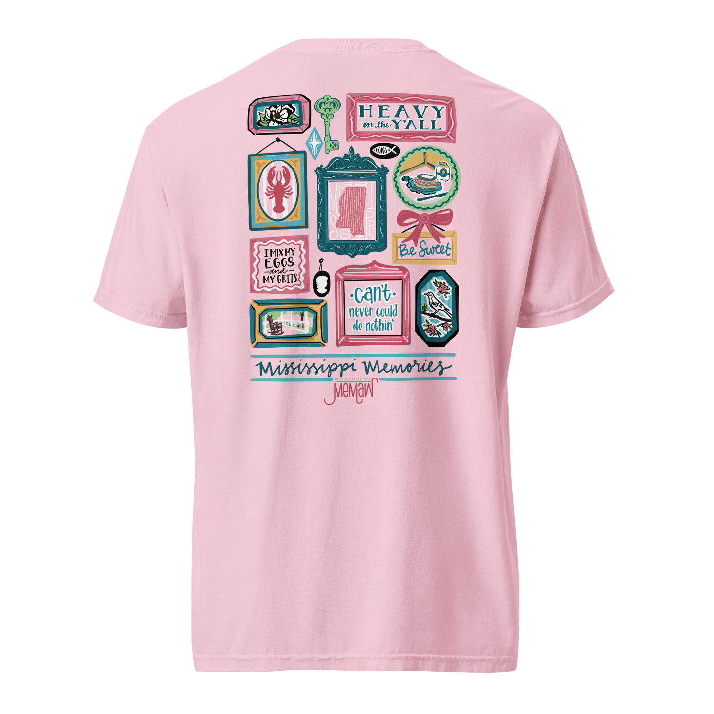 Mississippi Memaw "Be Sweet" Merch Comfort Colors Short Sleeve Tee PINK (front left, full back art)