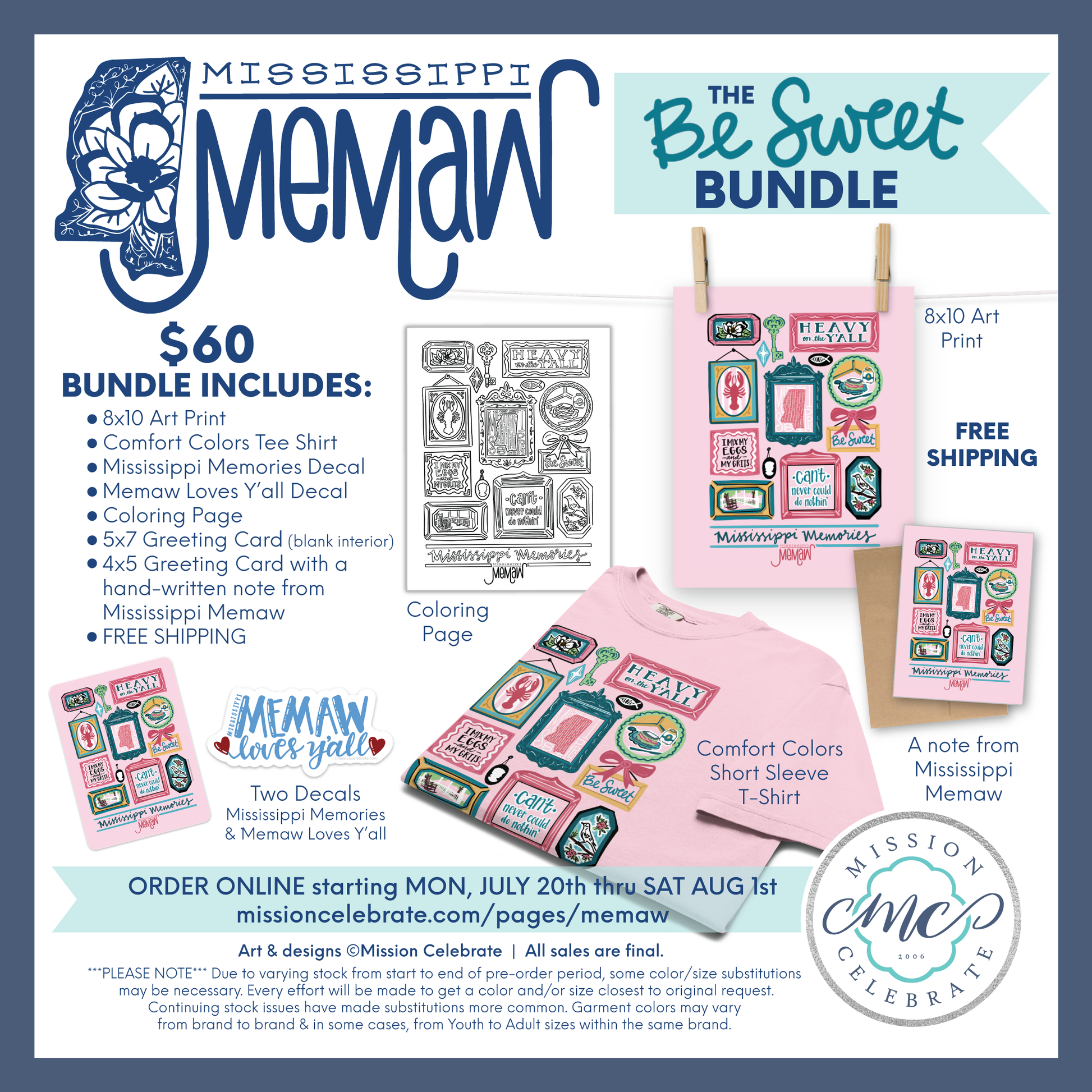 Promotional graphic for the Mississippi Memaw 'The Be Sweet Bundle' by Mission Celebrate, showing a collection of printed items including art prints, a coloring page, two decals, a short sleeve T-shirt, and a free note from Mississippi Mema, with text detailing the $60 bundle contents and ordering information.