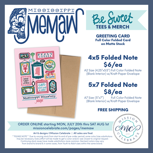 Mississippi Memaw "Be Sweet" Merch Greeting Cards (A2 4x5 or A7 5x7)