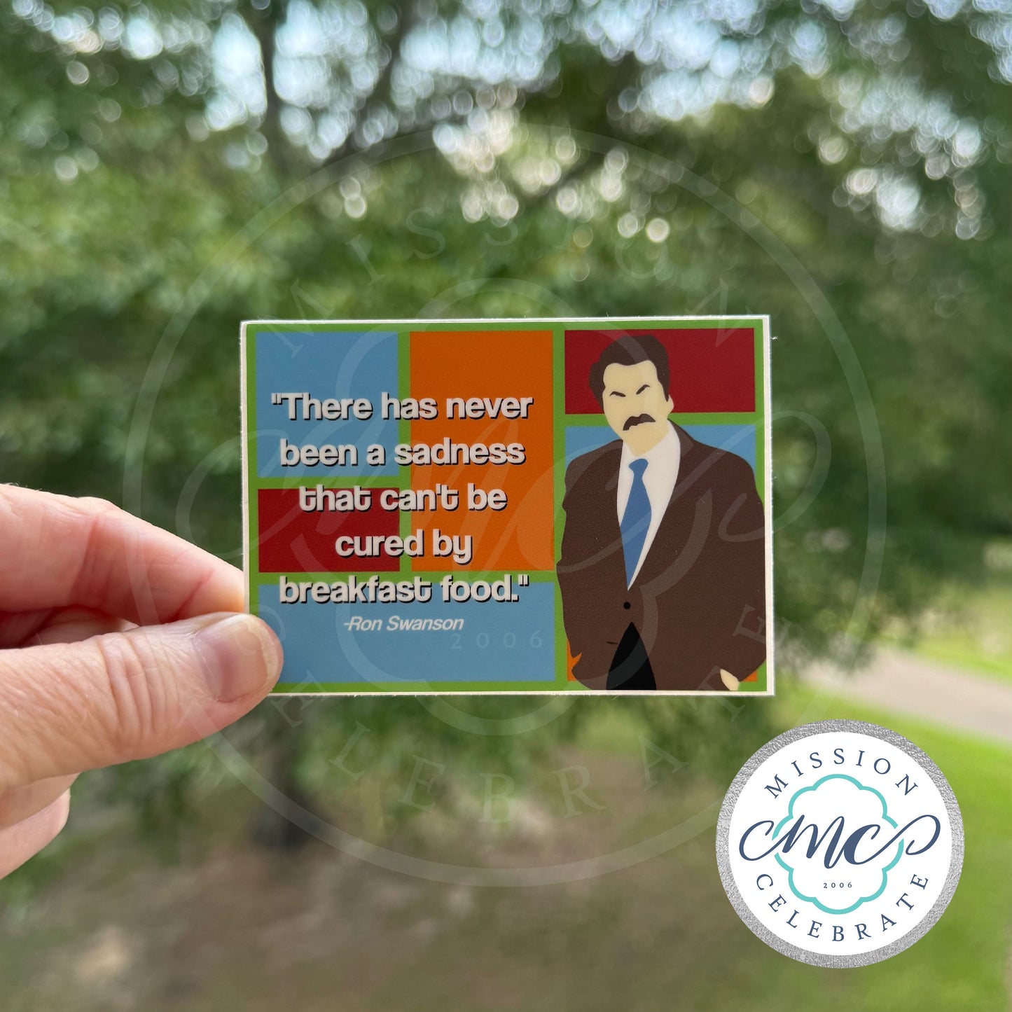 Parody/Funny Decal - There has never been a sadness that can't be cured by breakfast food. (inspired by Ron Swanson Parks & Rec) Art Decal (Interior / Exterior Use)