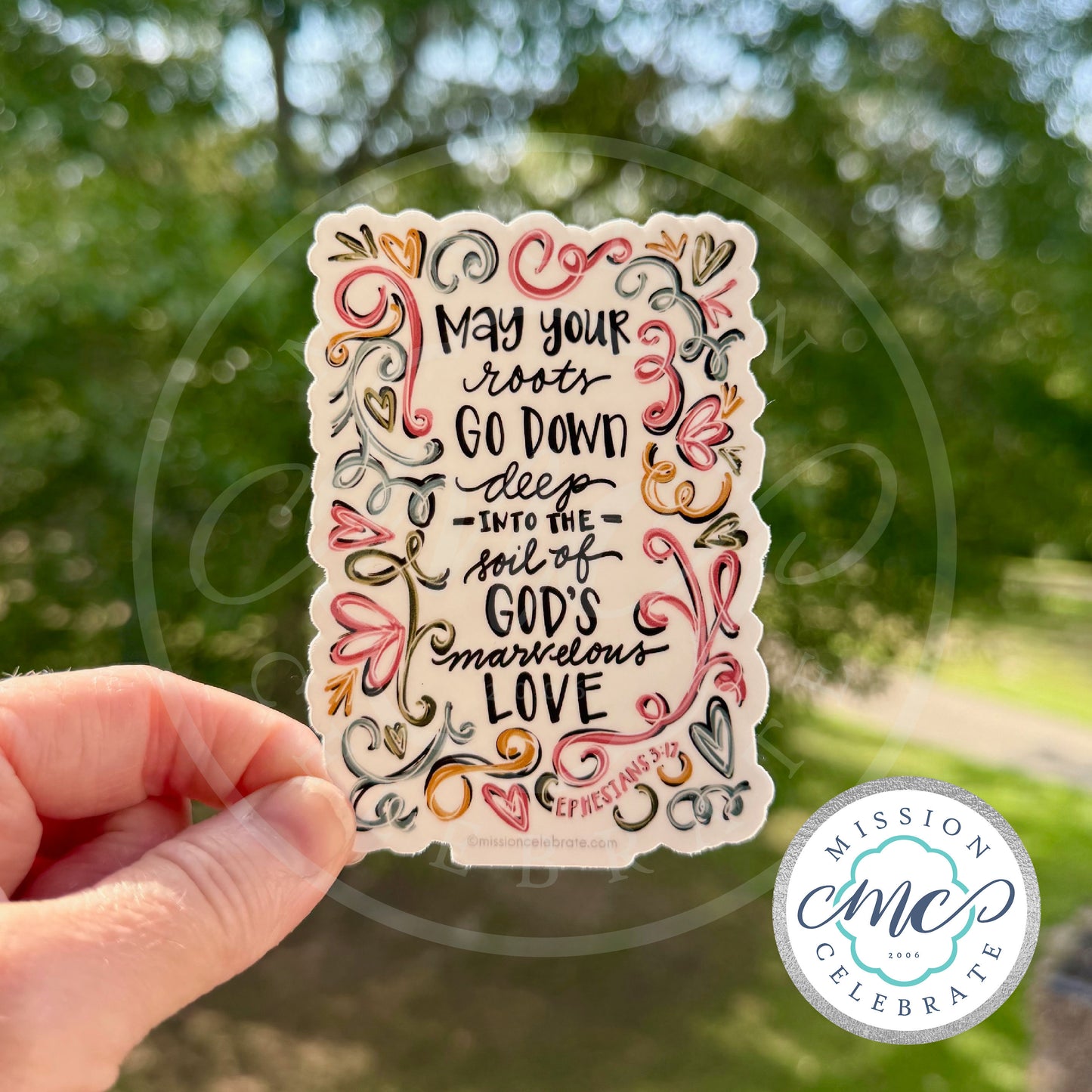 May Your Roots Go Down Deep into the Soil of God's Marvelous Love Ephesians 3:17 Art Decal (Interior / Exterior Use)