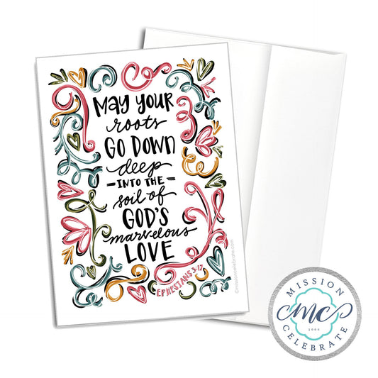 May Your Roots Go Down Deep into the Soil of God's Marvelous Love Ephesians 3:17 Art Greeting Cards (A7 Size 5"x7" folded note note card with envelope)